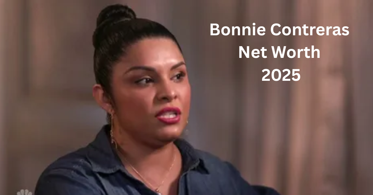 Bonnie Contreras Net Worth 2025